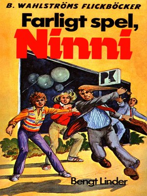 cover image of Ninni 4--Farligt spel, Ninni